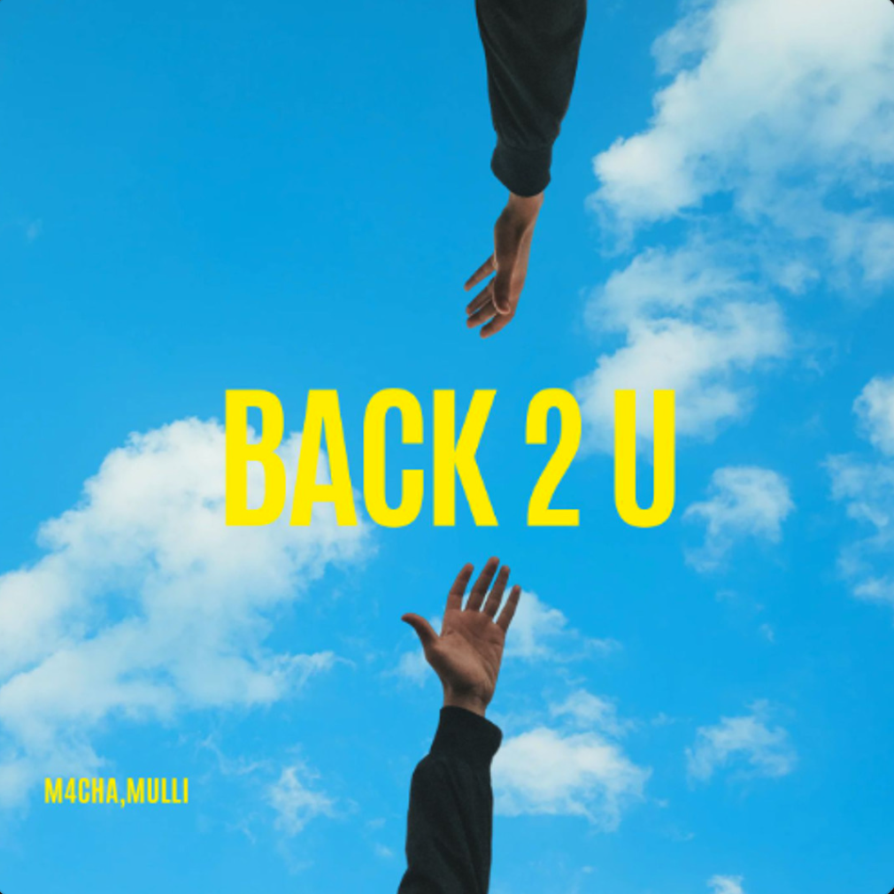 BACK 2 U by M4CHA, Mulli